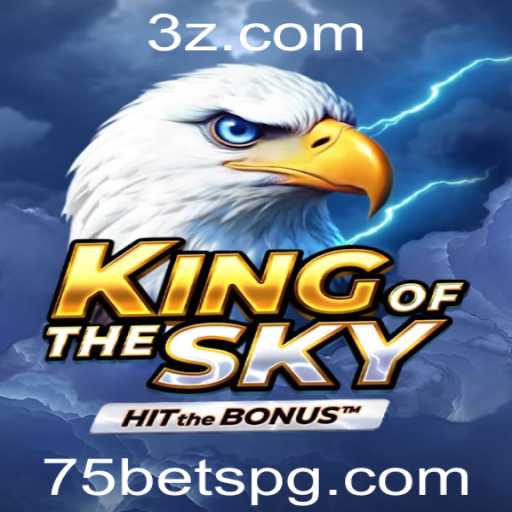 Descubra o Empolgante Mundo de KingOfTheSky e o Fascinante Conceito de '75 Bet'